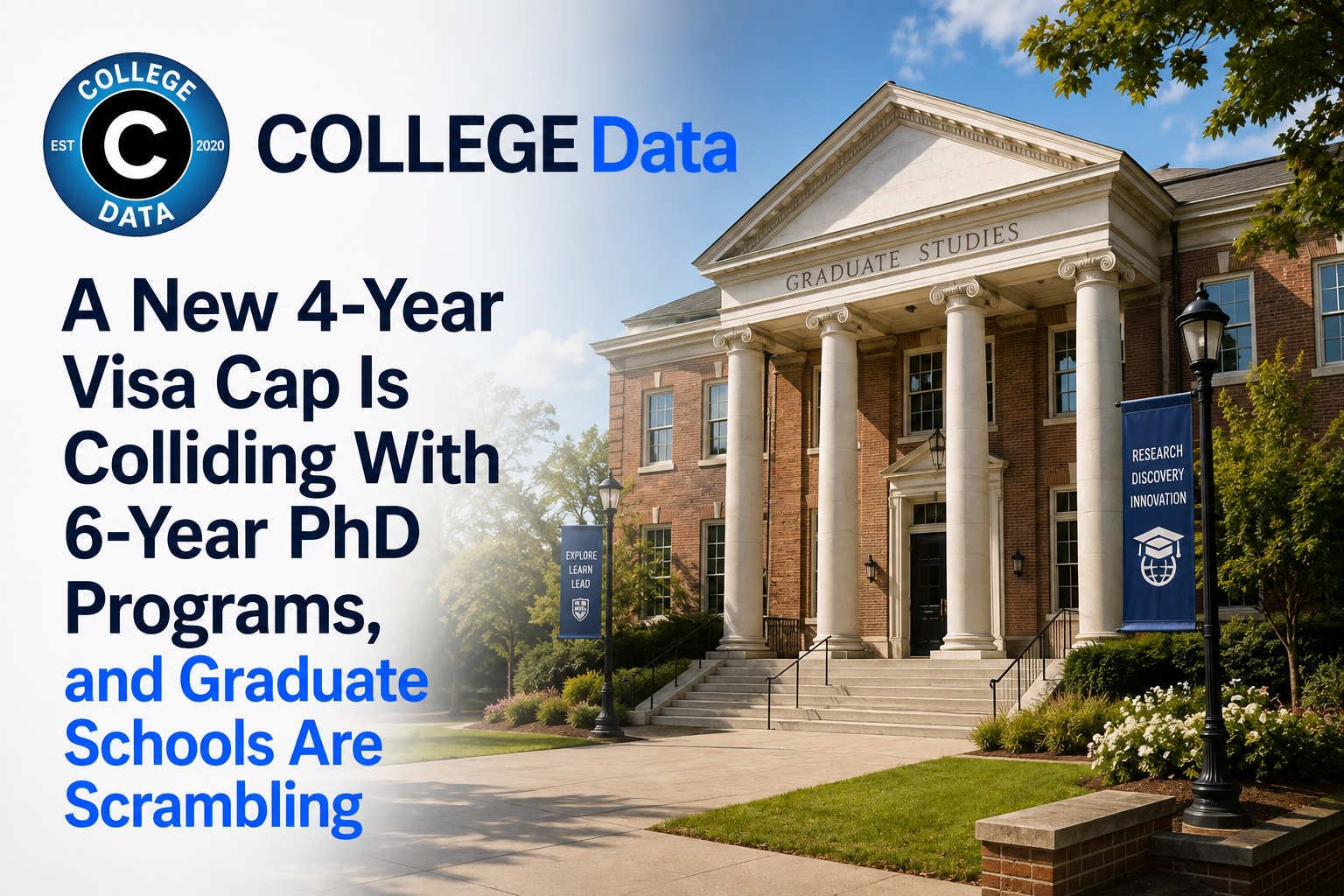 A New 4-Year Visa Cap Is Colliding With 6-Year PhD Programs, and Graduate Schools Are Scrambling